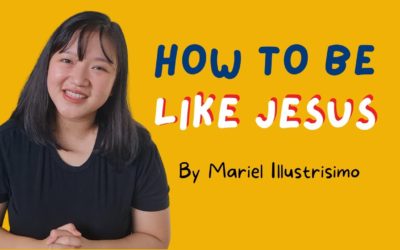 How to be Like Jesus